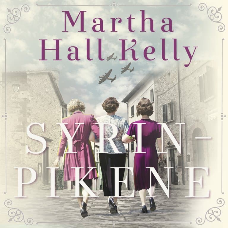 Omslag Syrinpikene av Martha Hall Kelly (Lydbok)