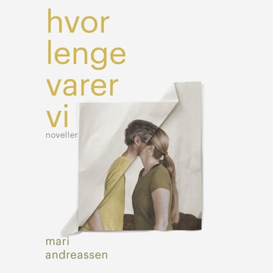 Omslag av "Hvor lenge varer vi"