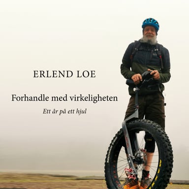 Omslag av "Forhandle med virkeligheten - Ett år på ett hjul"