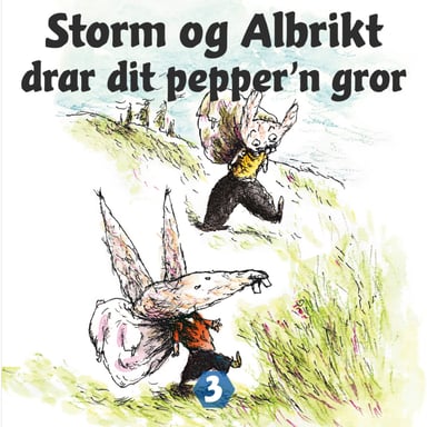 Omslag av "Storm og Albrikt drar dit pepper'n gror"