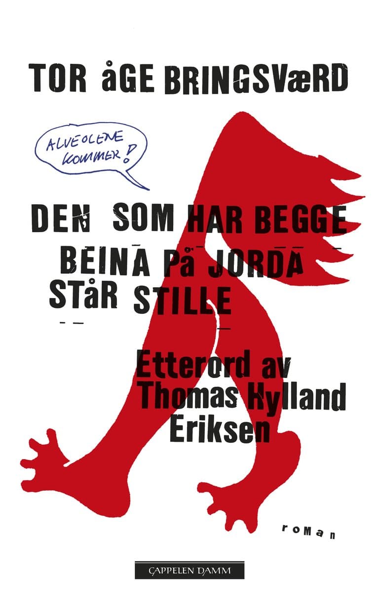 Omslag Den som har begge beina på jorda står stille av Tor Åge Bringsværd (Ebok)