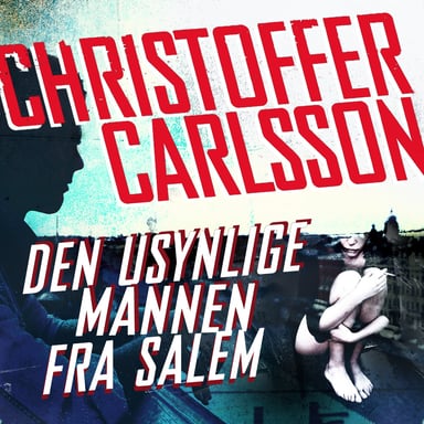 Omslag av "Den usynlige mannen fra Salem"
