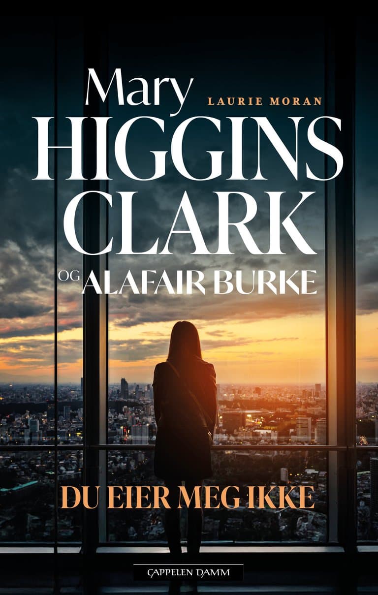 Omslag Du eier meg ikke av Mary Higgins Clark og Alafair Burke (Ebok)