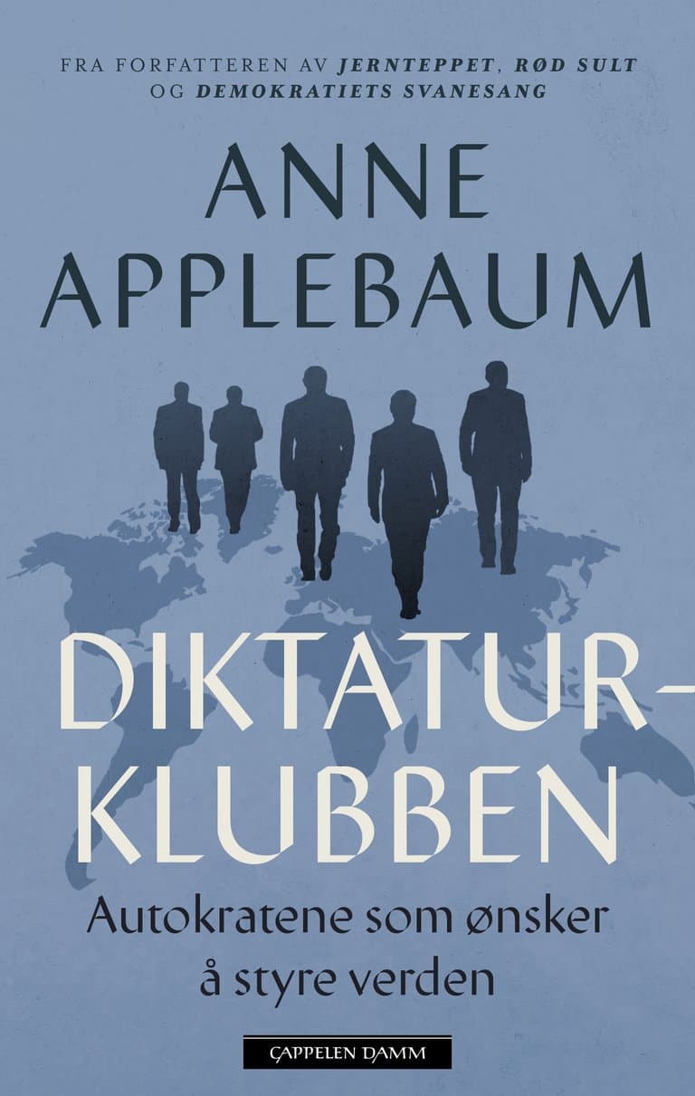 Omslag Diktaturklubben av Anne Applebaum (Innbundet)