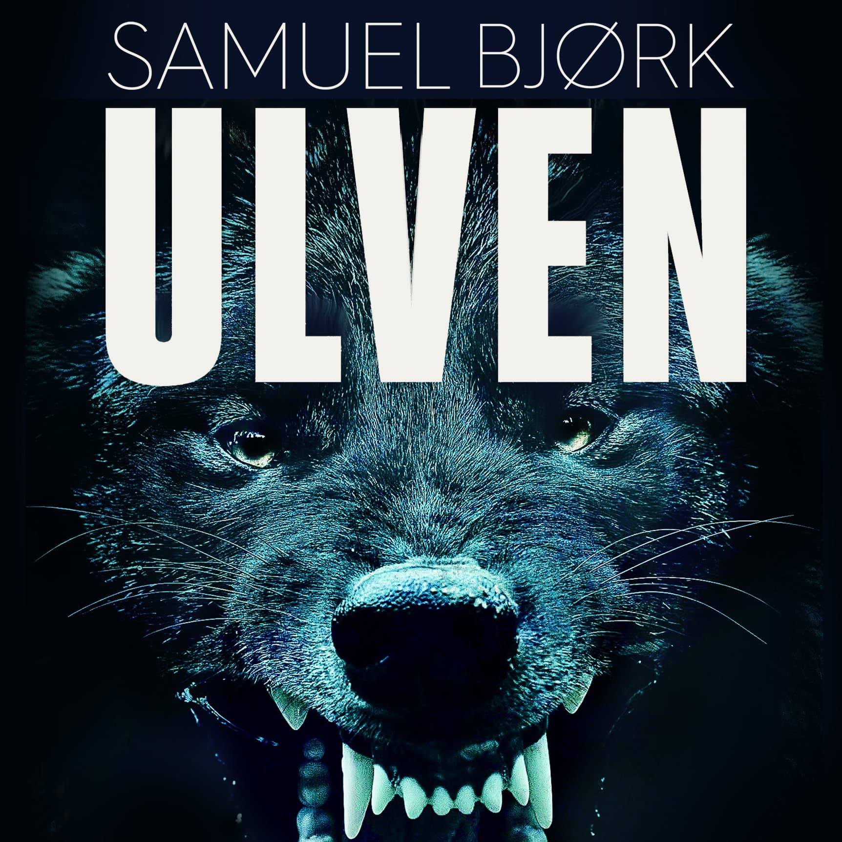 Omslag Ulven av Samuel Bjørk (Lydbok)