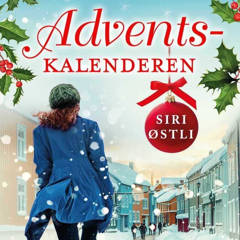 Omslag Adventskalenderen av Siri Østli (Lydbok)