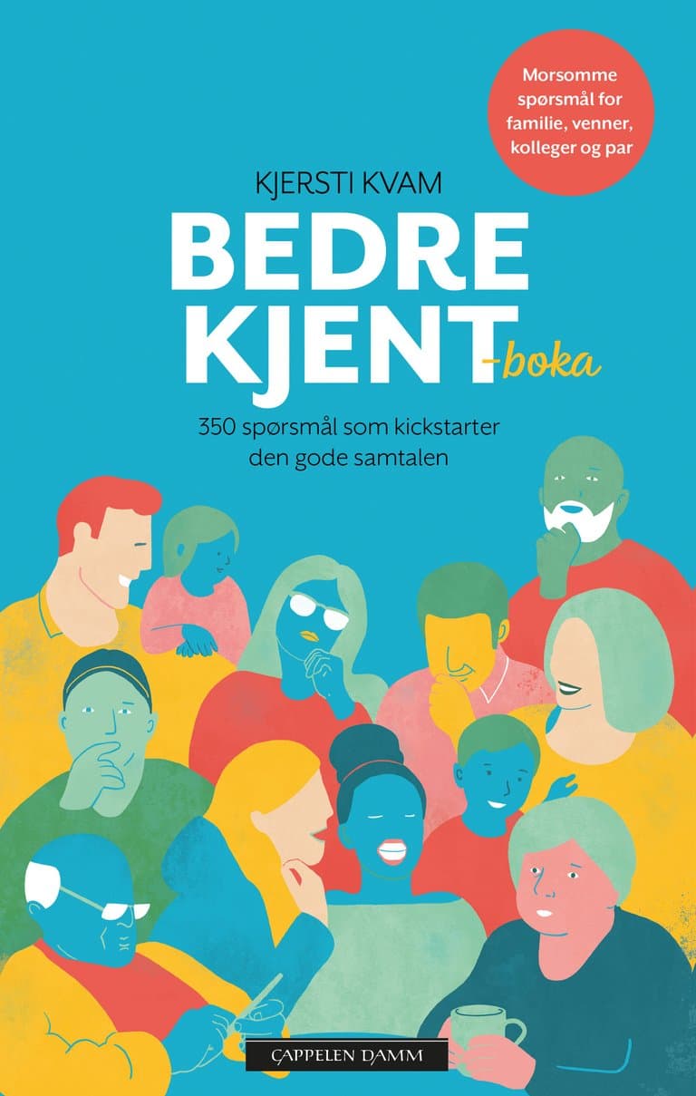 Omslag Bedre kjent-boka av Kjersti Kvam (Innbundet)