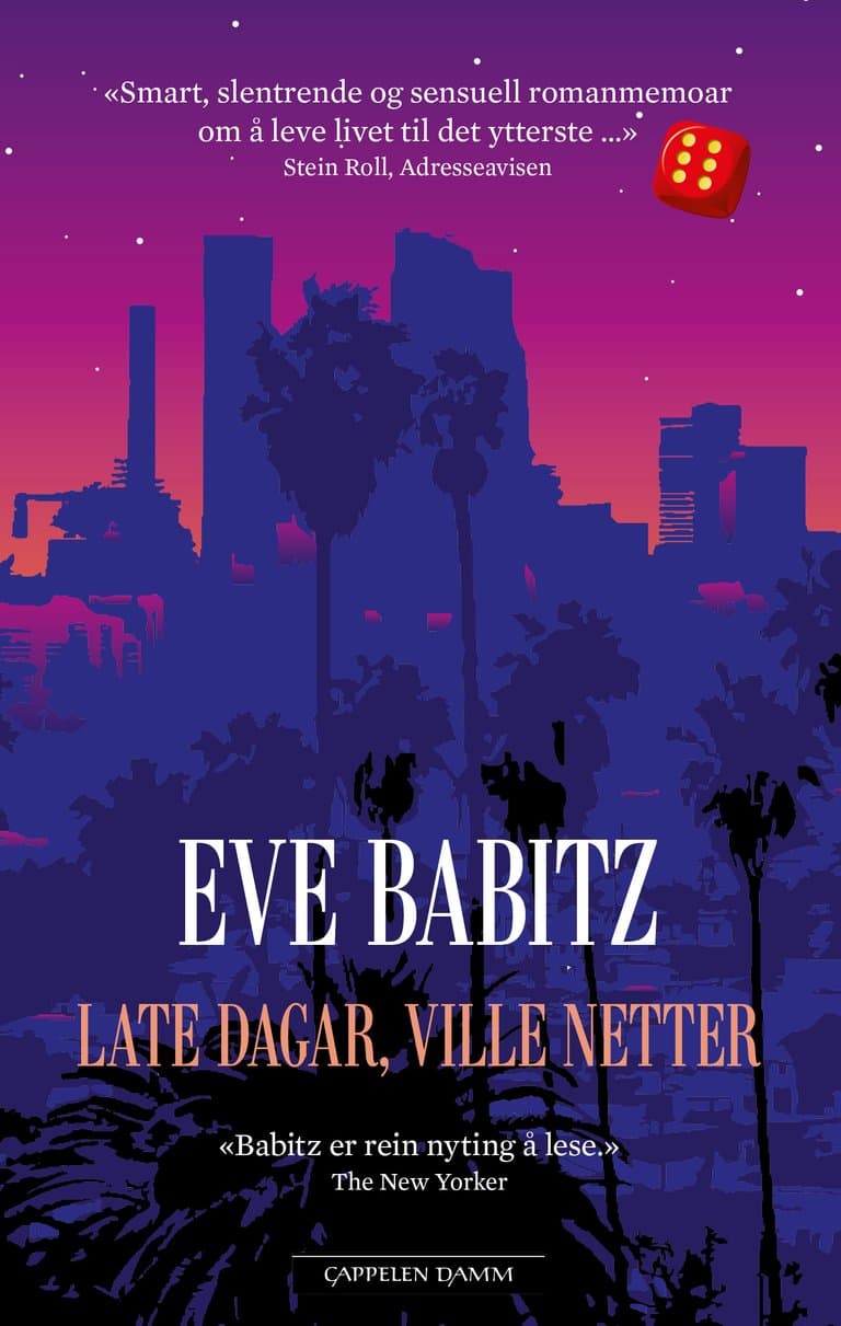 Omslag Late dagar, ville netter av Eve Babitz (Heftet)