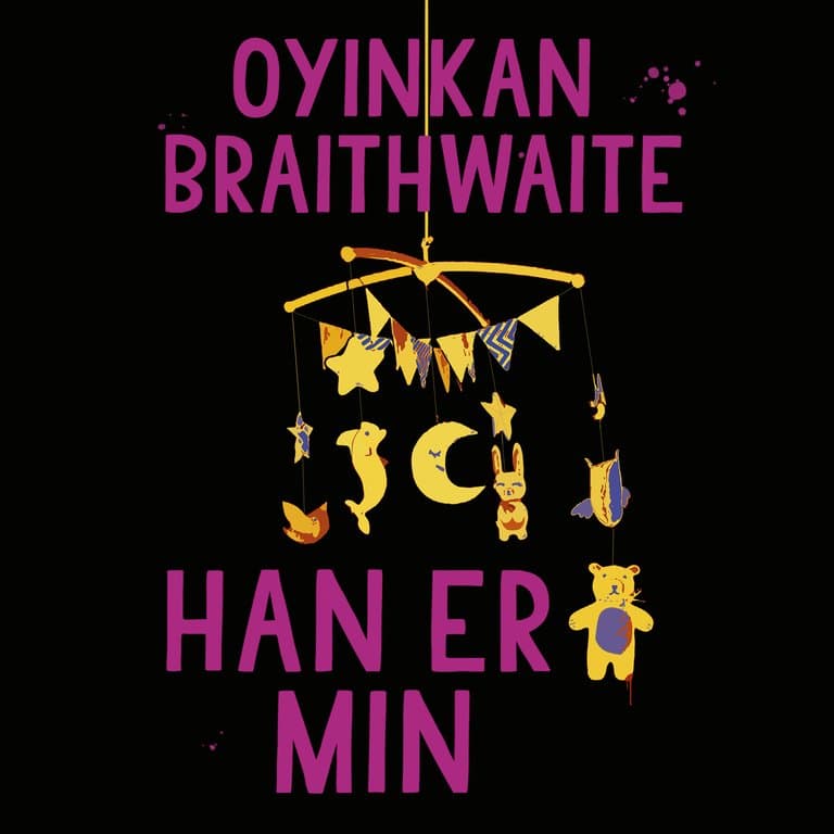 Omslag Han er min av Oyinkan Braithwaite (Lydbok)