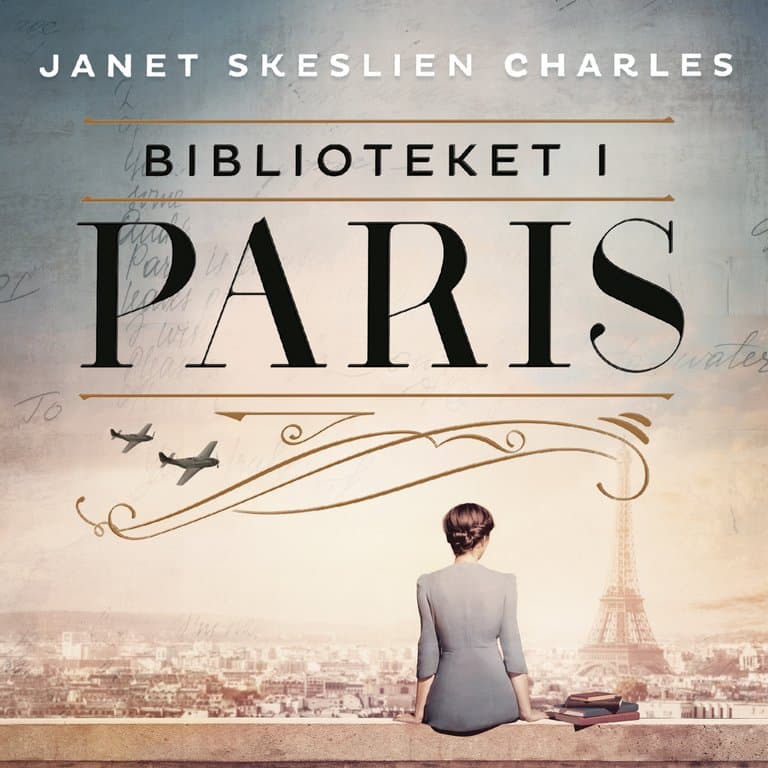 Omslag Biblioteket i Paris av Janet Skeslien Charles (Lydbok)