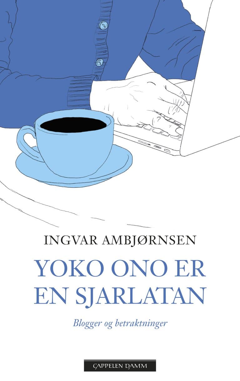 Omslag Yoko Ono er en sjarlatan av Ingvar Ambjørnsen (Ebok)