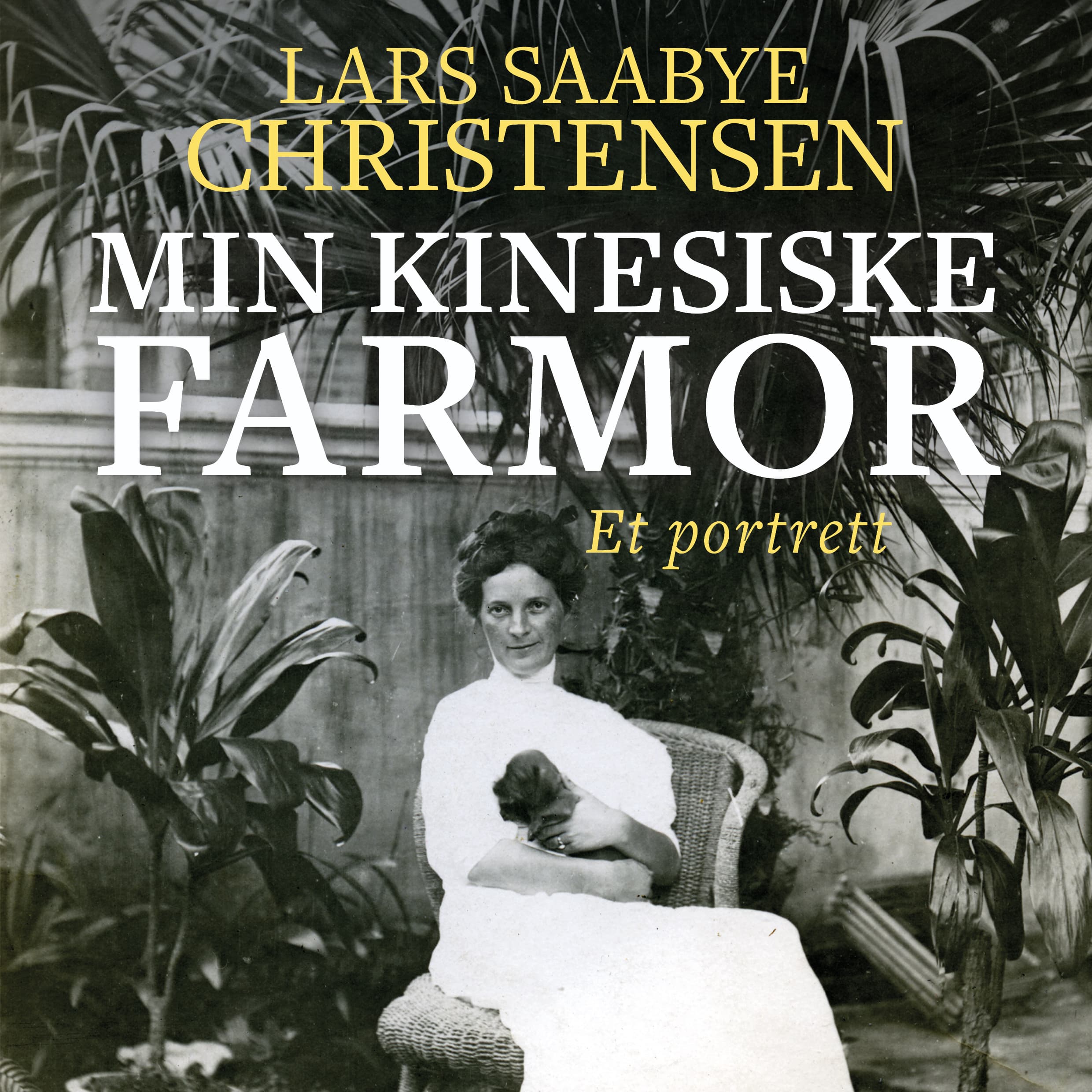Omslag Min kinesiske farmor av Lars Saabye Christensen (Lydbok)