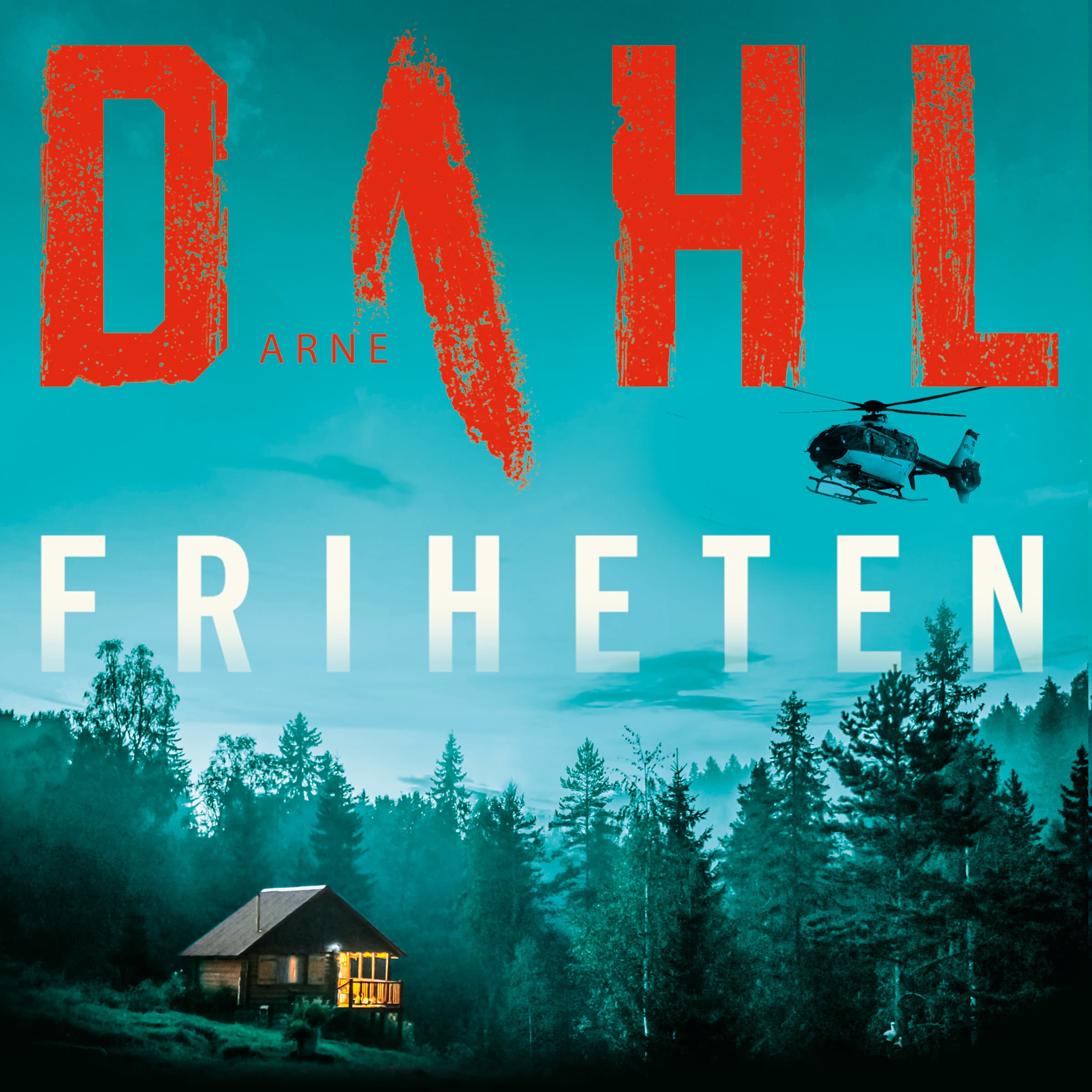 Omslag Friheten av Arne Dahl (Lydbok)