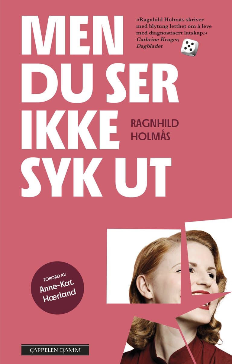 Omslag Men du ser ikke syk ut av Ragnhild Holmås (Ebok)