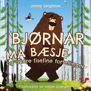 Omslag av "Bjørnar må bæsje og andre fisefine fortellinger"