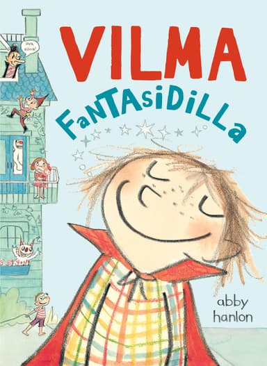 Vilma 1: Vilma fantasidilla