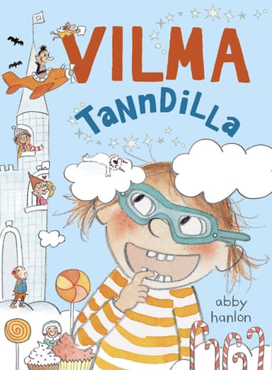 Vilma 4: Vilma tanndilla
