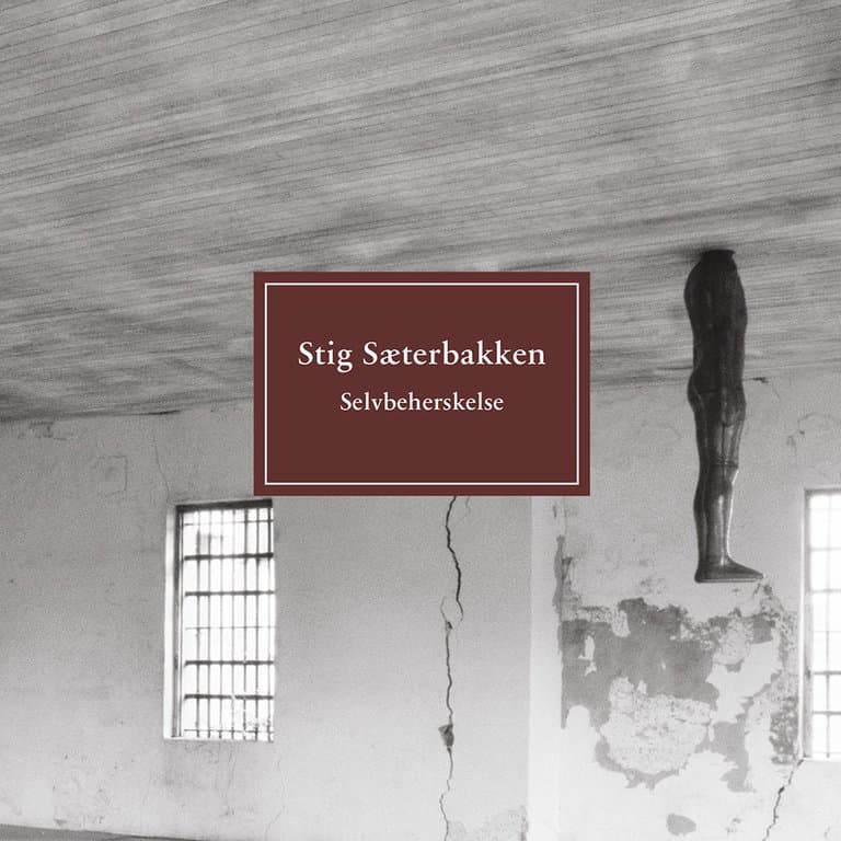 Omslag Selvbeherskelse av Stig Sæterbakken (Lydbok)