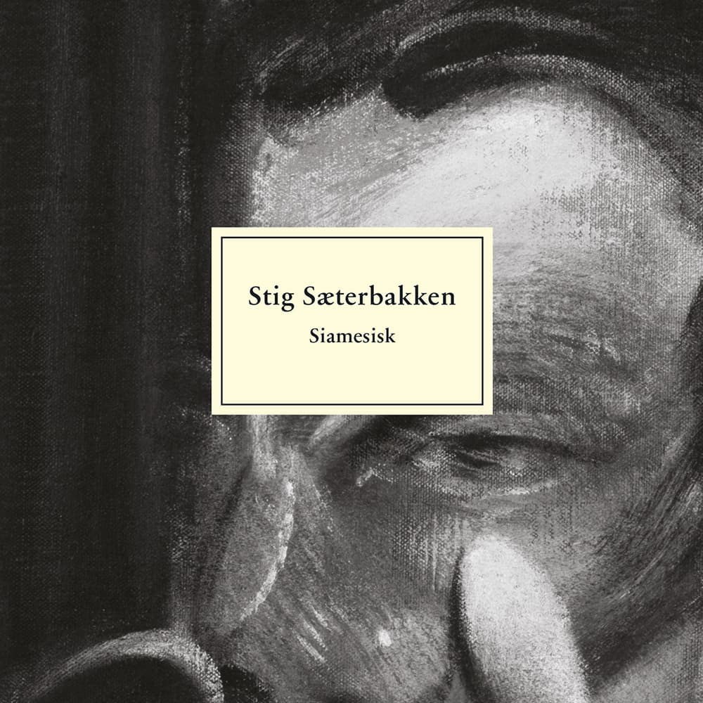 Omslag Siamesisk av Stig Sæterbakken (Lydbok)