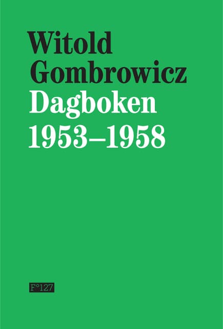 Omslag Dagboken 1953–1958 av Witold Gombrowicz (Innbundet)