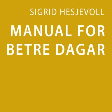 Omslag av "Manual for betre dagar"