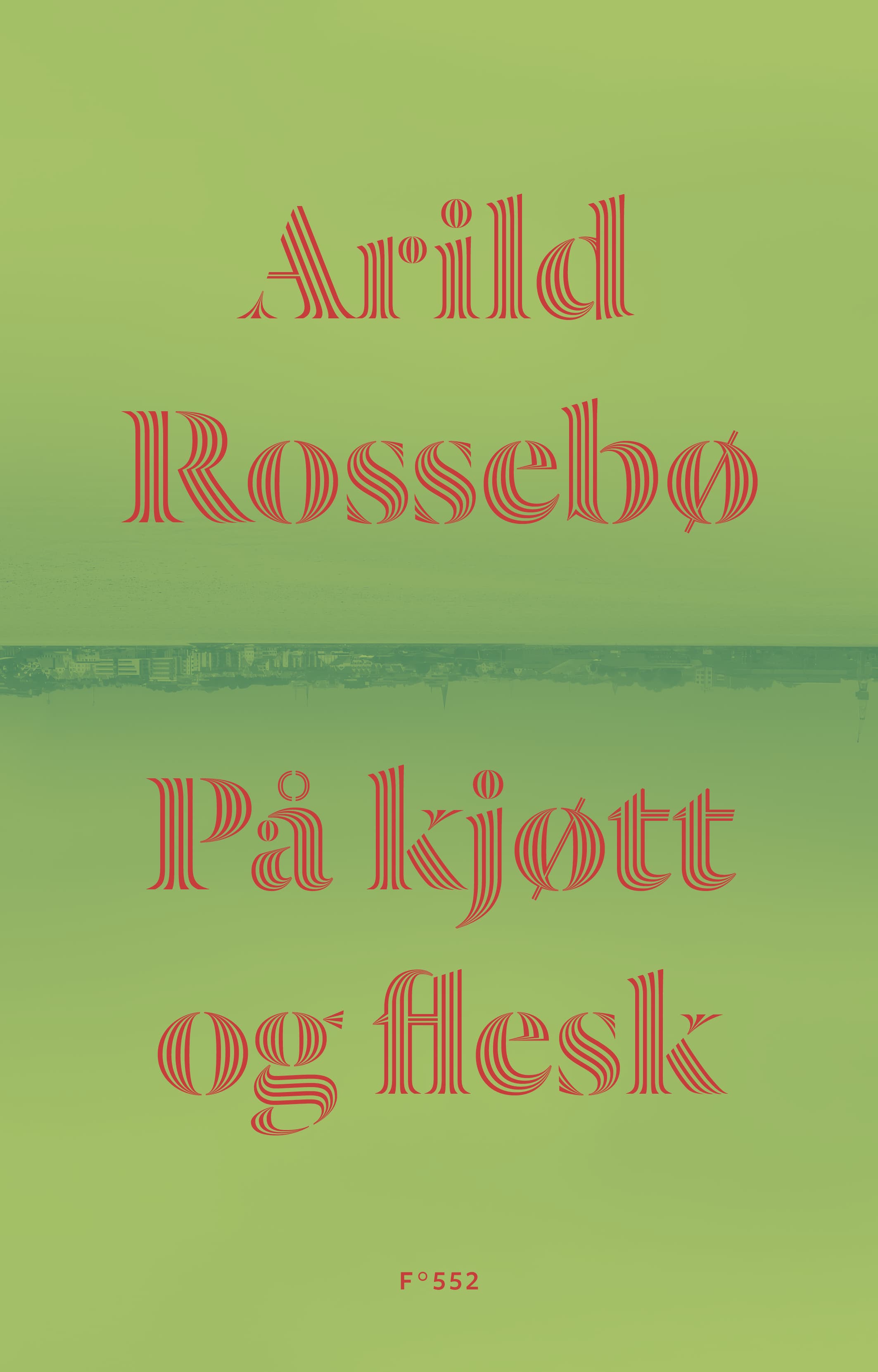 Omslag På kjøtt og flesk av Arild Rossebø (Ebok)