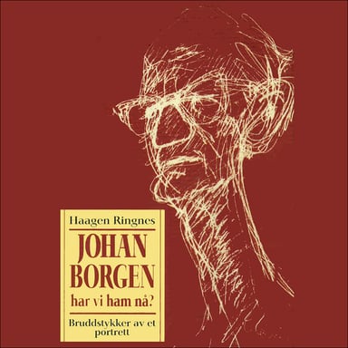 Omslag av "Johan Borgen - har vi ham nå?"