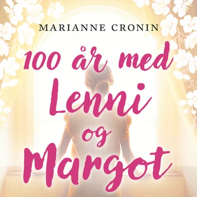 Omslag av "100 år med Lenni og Margot"