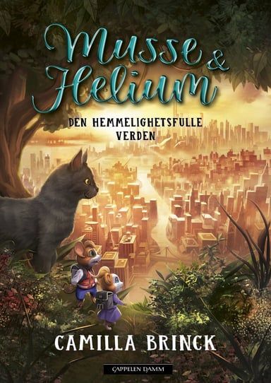 Omslag av "Musse & Helium 6 - Den hemmelighetsfulle verden"