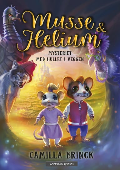 Omslag av "Musse & Helium 1 - Mysteriet med hullet i veggen"