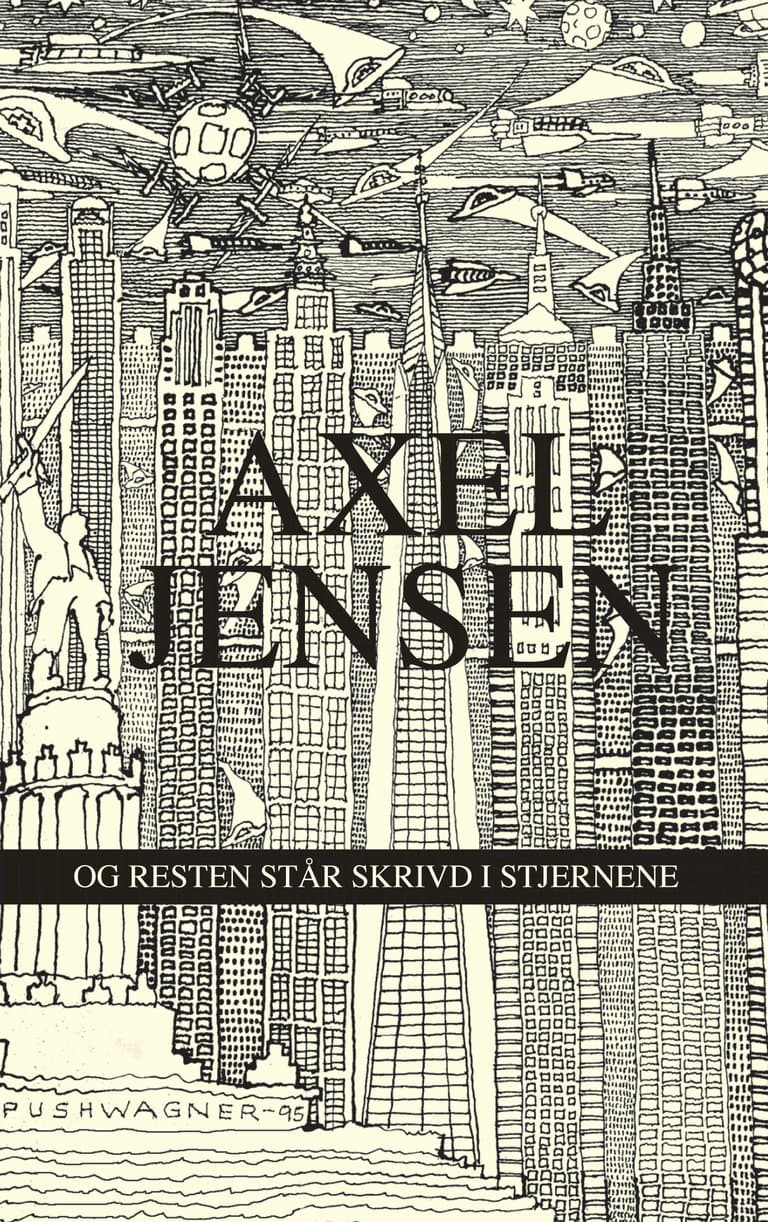 Omslag Og resten står skrivd i stjernene av Axel Jensen (Heftet)