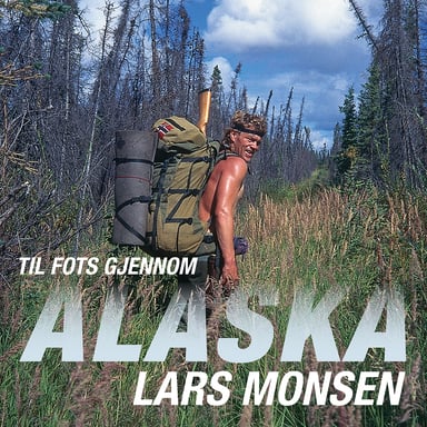 Omslag av "Til fots gjennom Alaska"