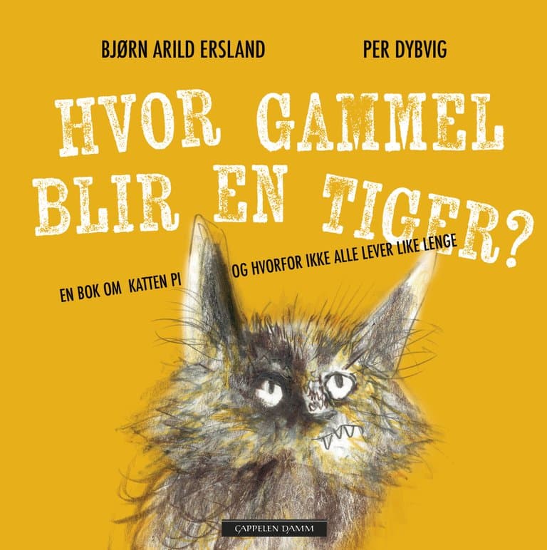 Omslag Hvor gammel blir en tiger? av Bjørn Arild Ersland (Innbundet)