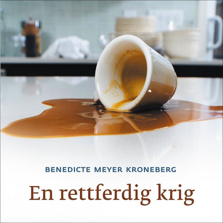 Omslag En rettferdig krig av Benedicte Meyer Kroneberg (Lydbok)