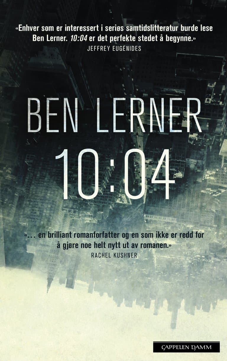Omslag 10:04 av Ben Lerner (Innbundet)