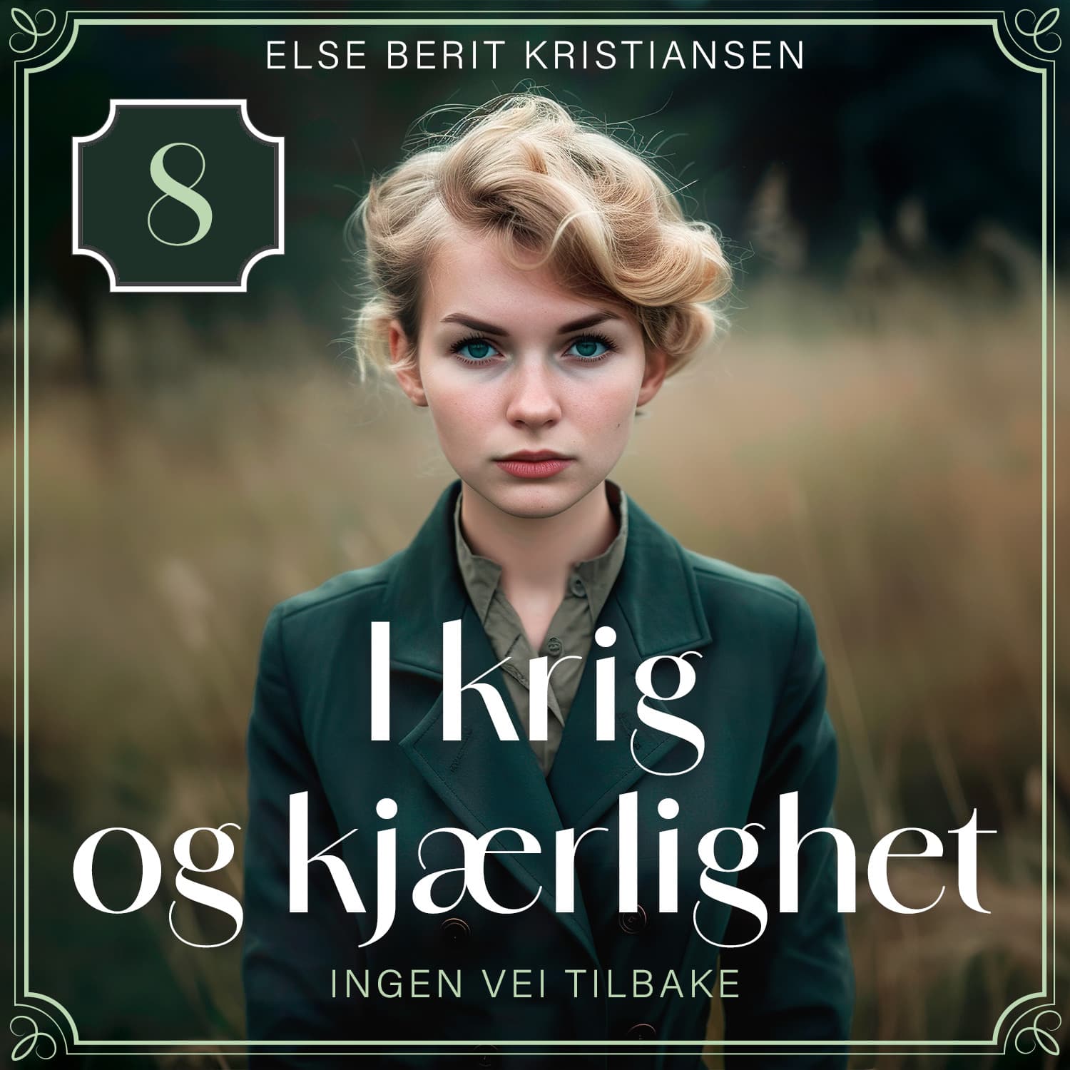 Omslag Ingen vei tilbake av Else Berit Kristiansen (Lydbok)