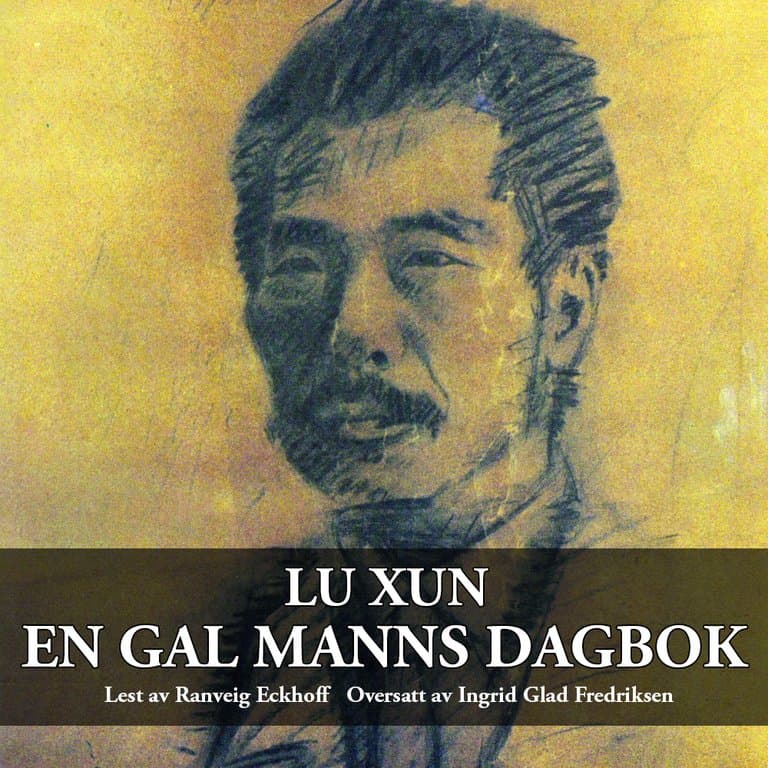 Omslag En gal manns dagbok av Lu Xun (Lydbok)