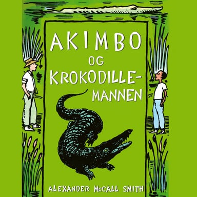 Omslag av "Akimbo og krokodillemannen"
