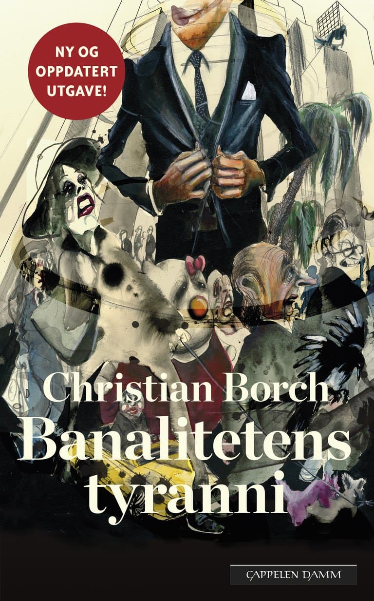 Omslag Banalitetens tyranni av Borch, Christian (Heftet)