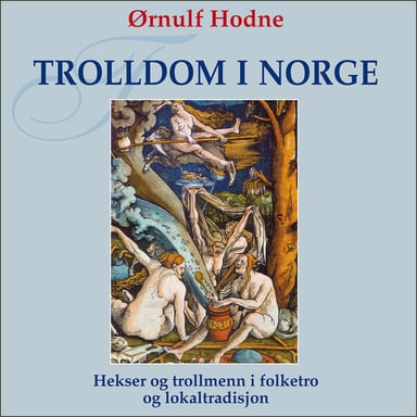 Omslag av "Trolldom i Norge"