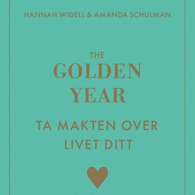 Omslag av "The Golden Year - ta makten over livet ditt"