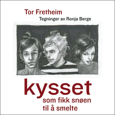 Omslag av "Kysset som fikk snøen til å smelte"