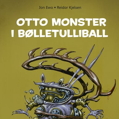 Omslag av "Otto monster i bølletulliball"