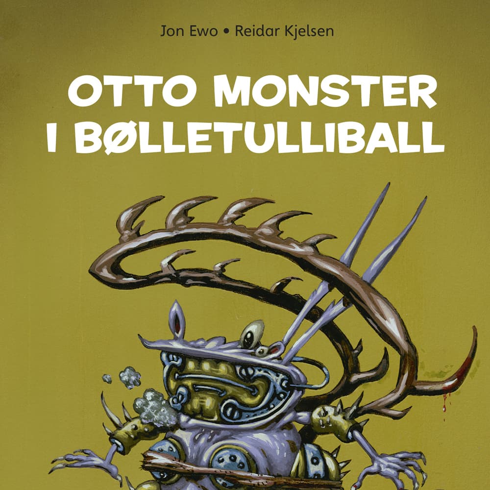 Omslag Otto monster i bølletulliball av Jon Ewo (Lydbok)