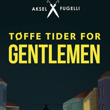 Omslag av "Tøffe tider for gentlemen"
