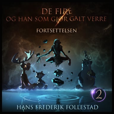 Omslag av "De fire og han som gjør galt verre: Fortsettelsen"