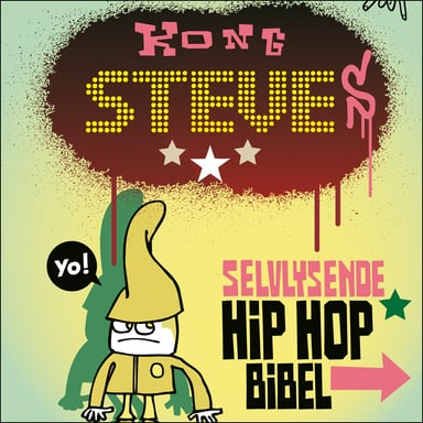 Omslag av "Kong Steves selvlysende hiphop-bibel"