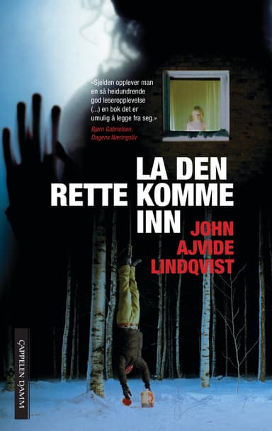 La den rette komme inn