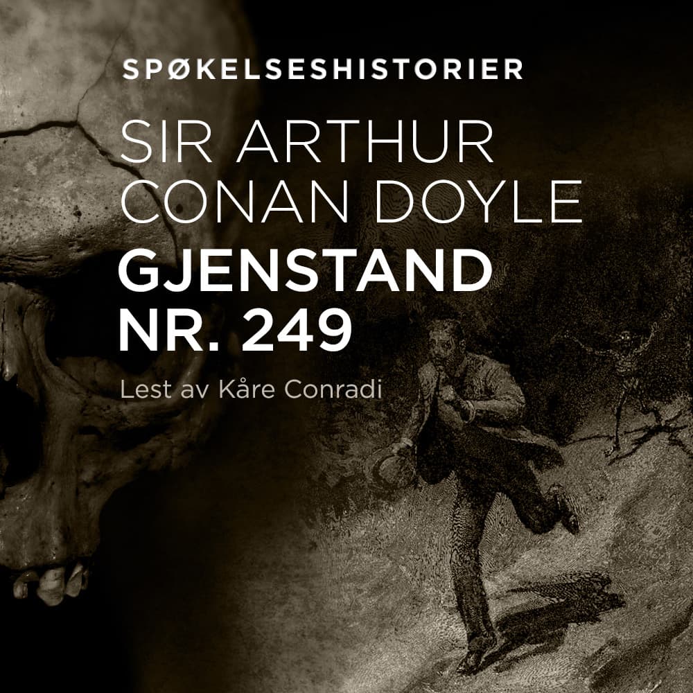 Omslag Gjenstand nr. 249 av Sir Arthur Conan Doyle (Lydbok)