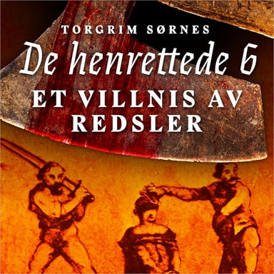 Omslag av "Et villnis av redsler - Forbrytelse og straff i 1750-årene"